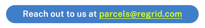 Reach out to us at parcels@regrid.com