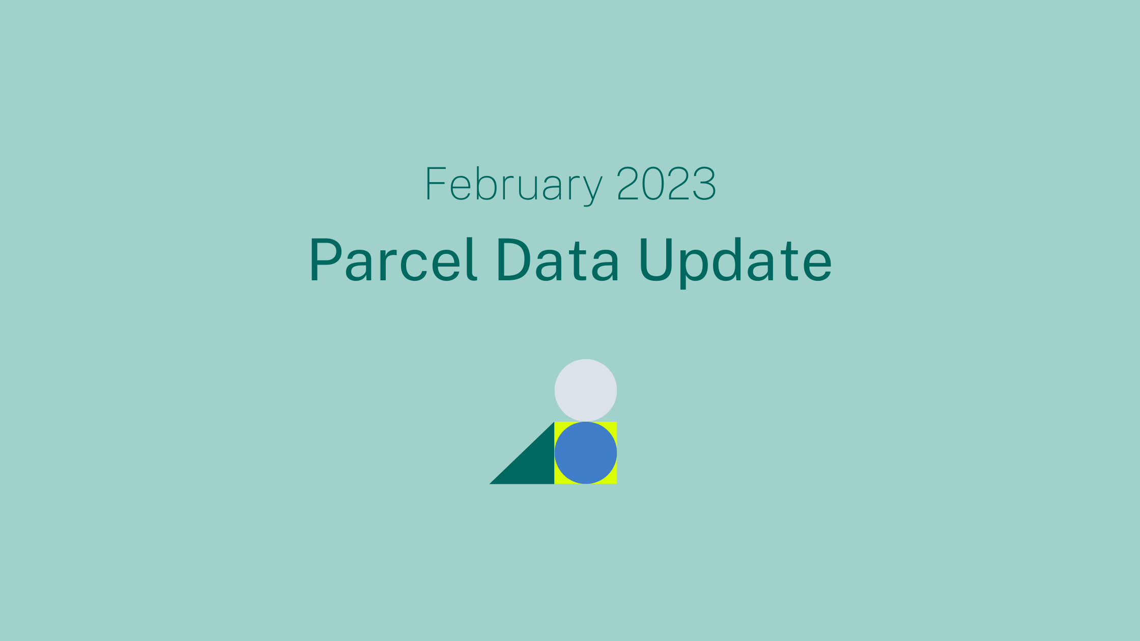 February 2023 Parcel Data Update